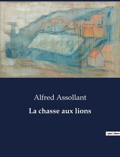 Couverture_La chasse aux lions
