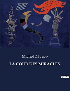 Front cover_La Cour Des Miracles