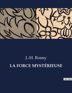 Front cover_La Force Mystérieuse