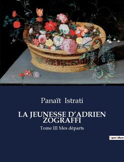 Front cover_La Jeunesse d'Adrien Zograffi