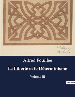 Front cover_La Liberté et le Déterminisme