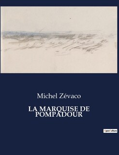 Front cover_La Marquise de Pompadour