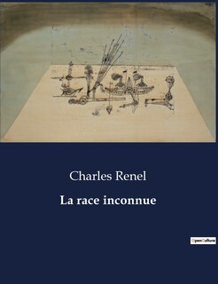 Front cover_La race inconnue