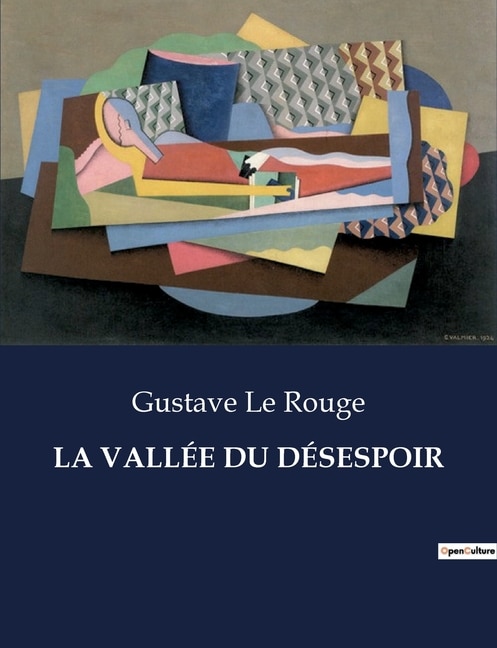 La Vallée Du Désespoir