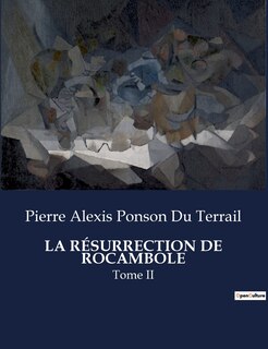 Front cover_La Résurrection de Rocambole