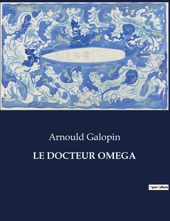 Couverture_Le Docteur Omega