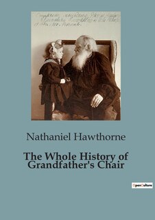 Front cover_The Whole History of Grandfather's Chair