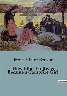 Couverture_How Ethel Hollister Became a Campfire Girl