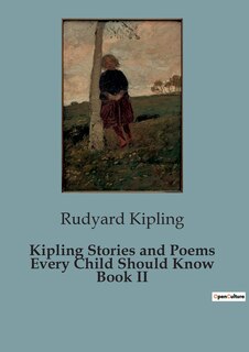 Front cover_Kipling Stories and Poems Every Child Should Know Book II