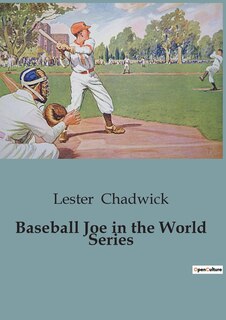 Front cover_Baseball Joe in the World Series