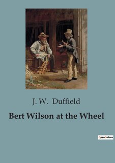 Couverture_Bert Wilson at the Wheel