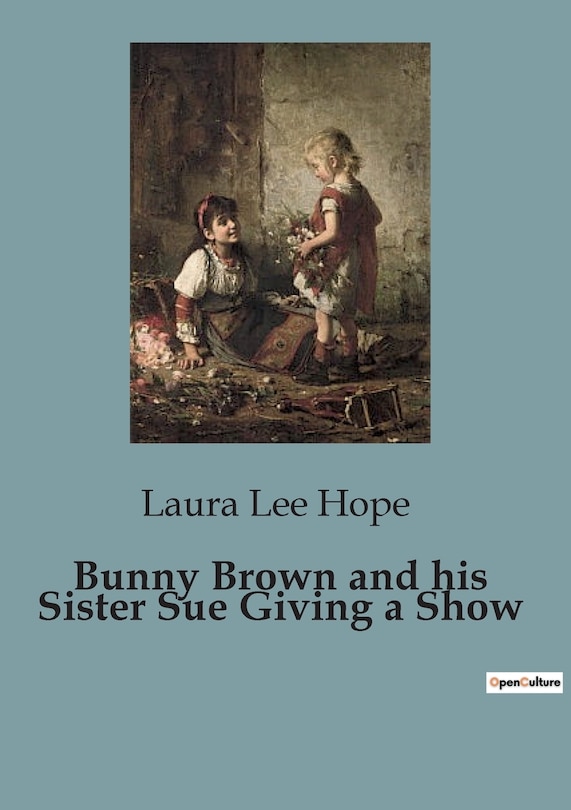 Front cover_Bunny Brown and his Sister Sue Giving a Show