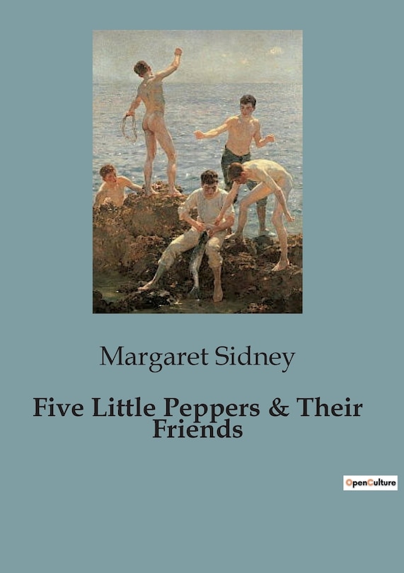 Front cover_Five Little Peppers & Their Friends