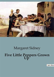 Front cover_Five Little Peppers Grown Up