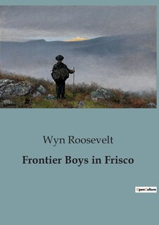 Couverture_Frontier Boys in Frisco