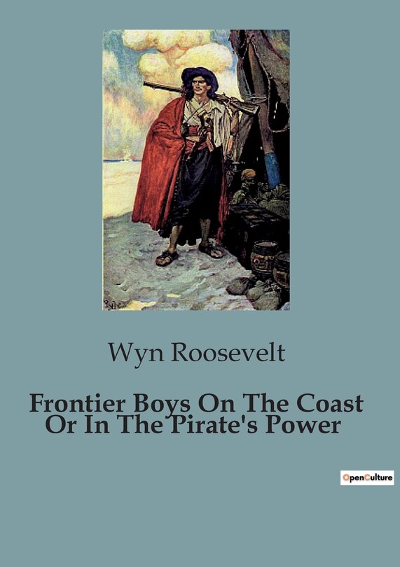 Couverture_Frontier Boys On The Coast Or In The Pirate's Power