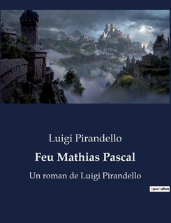 Couverture_Feu Mathias Pascal