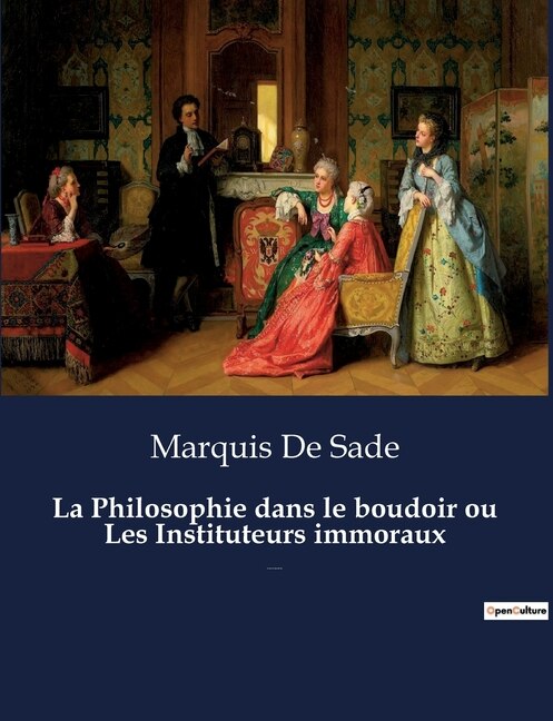 Front cover_La Philosophie dans le boudoir ou Les Instituteurs immoraux