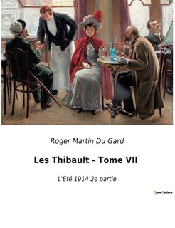 Front cover_Les Thibault - Tome VII