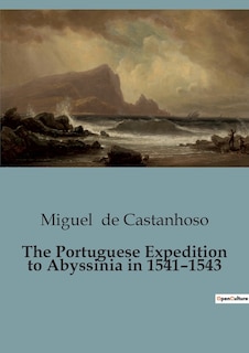 Couverture_The Portuguese Expedition to Abyssinia in 1541-1543