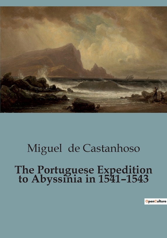 Couverture_The Portuguese Expedition to Abyssinia in 1541-1543