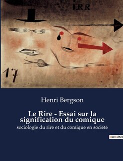 Front cover_Le Rire - Essai sur la signification du comique