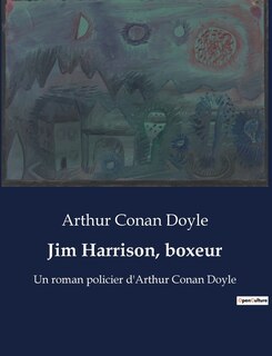 Front cover_Jim Harrison, boxeur