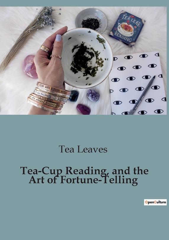 Front cover_Tea-Cup Reading, and the Art of Fortune-Telling