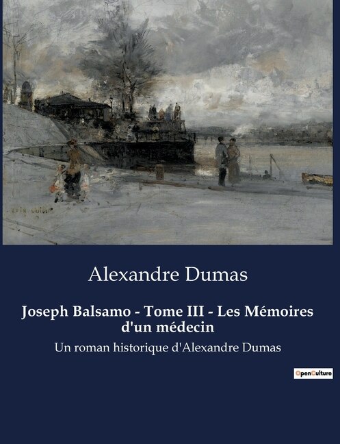 Front cover_Joseph Balsamo - Tome III - Les Mémoires d'un médecin