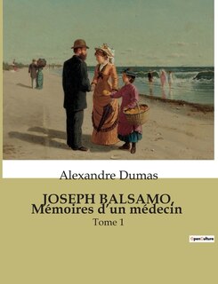 Couverture_JOSEPH BALSAMO, Mémoires d'un médecin
