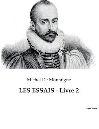 LES ESSAIS - Livre 2