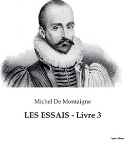 Couverture_LES ESSAIS - Livre 3