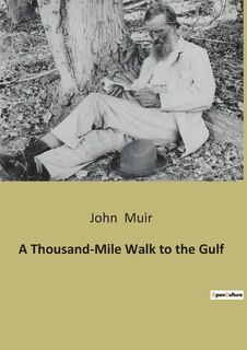 Front cover_A Thousand-Mile Walk to the Gulf
