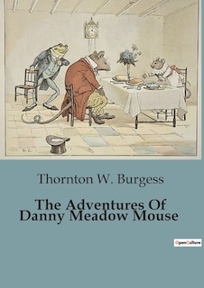 Front cover_The Adventures Of Danny Meadow Mouse