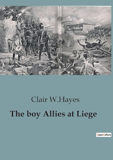 Front cover_The boy Allies at Liege