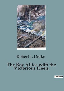 Couverture_The Boy Allies with the Victorious Fleets