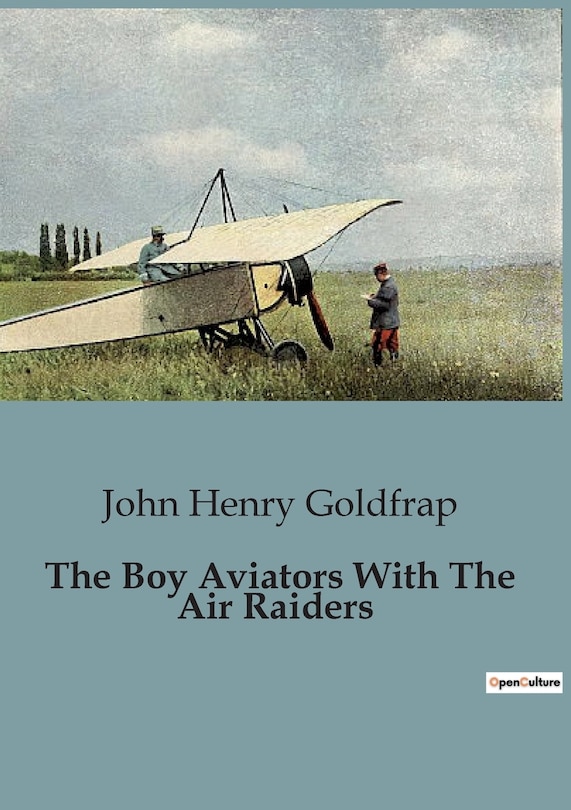 Front cover_The Boy Aviators With The Air Raiders