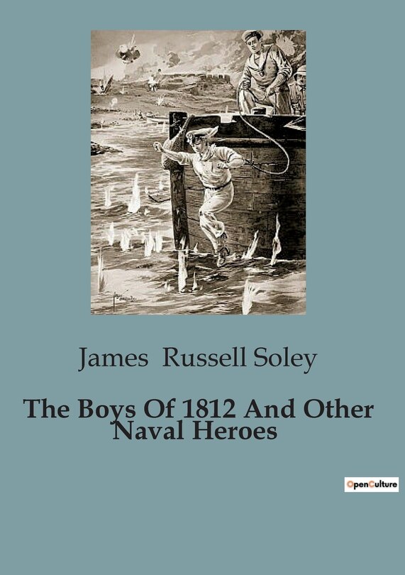 Couverture_The Boys Of 1812 And Other Naval Heroes