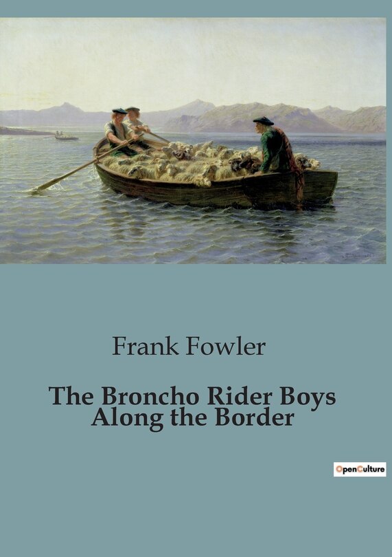 Front cover_The Broncho Rider Boys Along the Border
