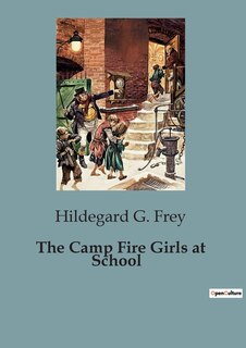 Front cover_The Camp Fire Girls at School