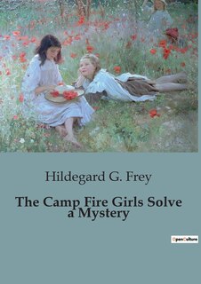 Front cover_The Camp Fire Girls Solve a Mystery