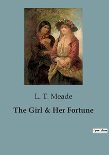 Front cover_The Girl & Her Fortune
