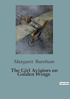 Couverture_The Girl Aviators on Golden Wings