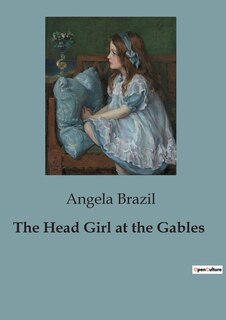 Front cover_The Head Girl at the Gables