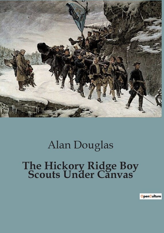 Front cover_The Hickory Ridge Boy Scouts Under Canvas