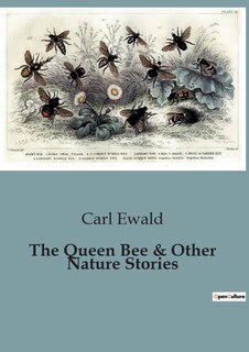 Front cover_The Queen Bee & Other Nature Stories