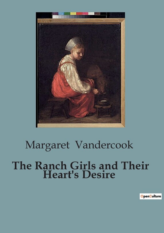 Front cover_The Ranch Girls and Their Heart's Desire