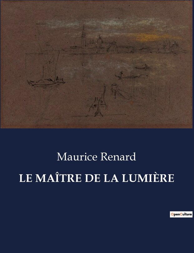 Front cover_Le Ma&icirc;tre de la Lumi&egrave;re
