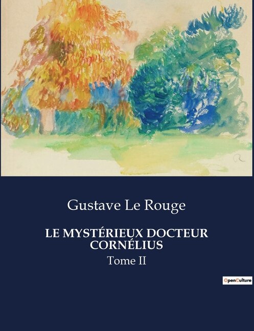 Le Mystérieux Docteur Cornélius: Tome II