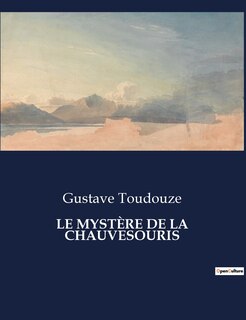 Front cover_Le Myst&egrave;re de la Chauvesouris
